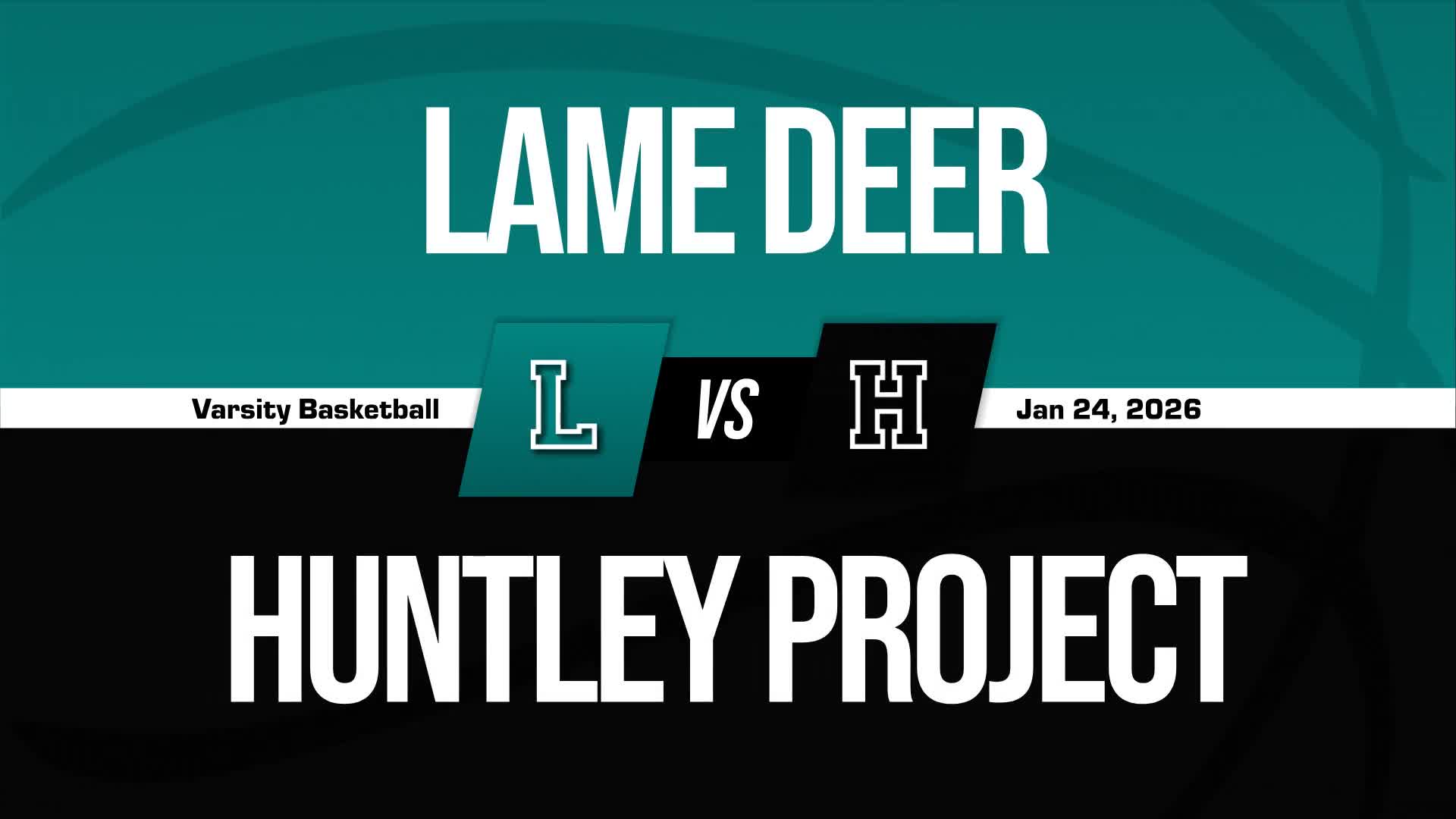 Basketball Recap: Huntley Project Skates Past Red Lodge with Ease + How To Watch