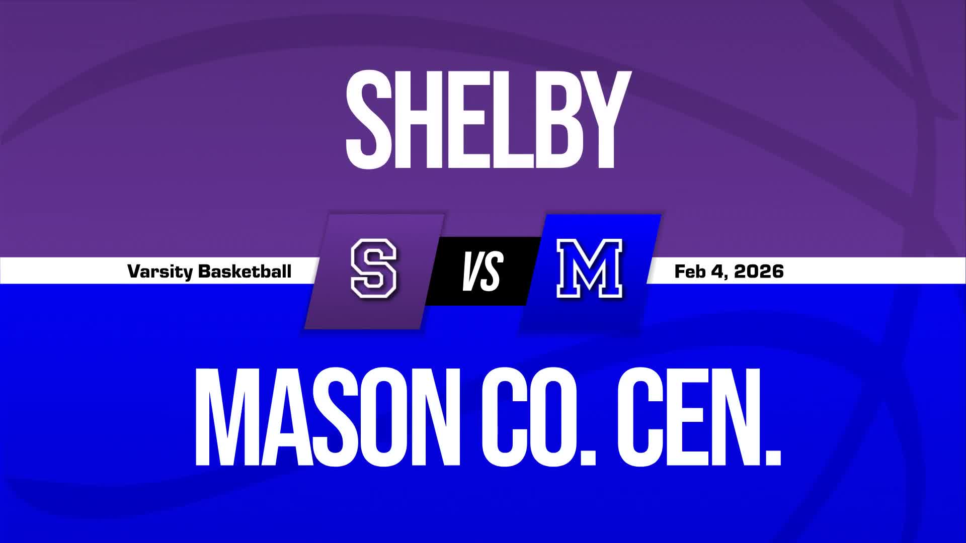 Basketball Recap: Shelby Skates Past Mason County Central with Ease + How To Watch