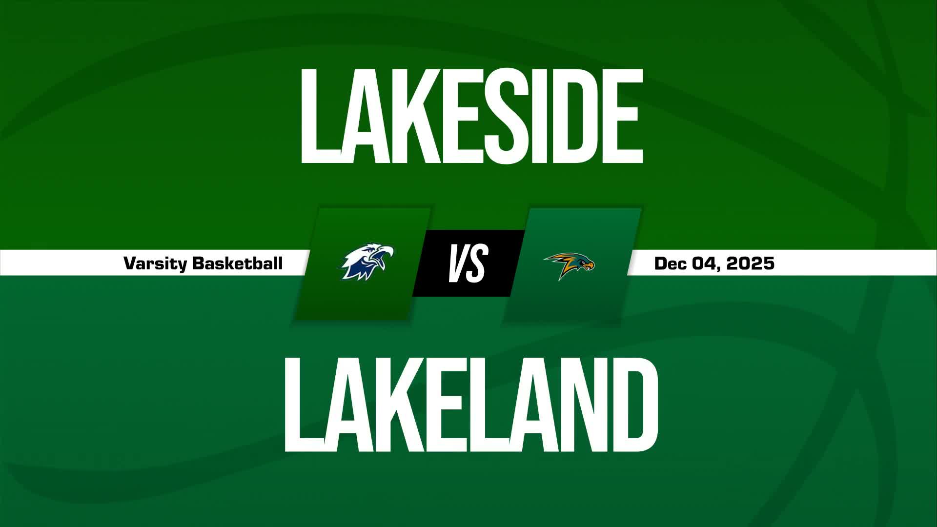 Basketball Recap: Lakeside Comes Up Short + How To Watch