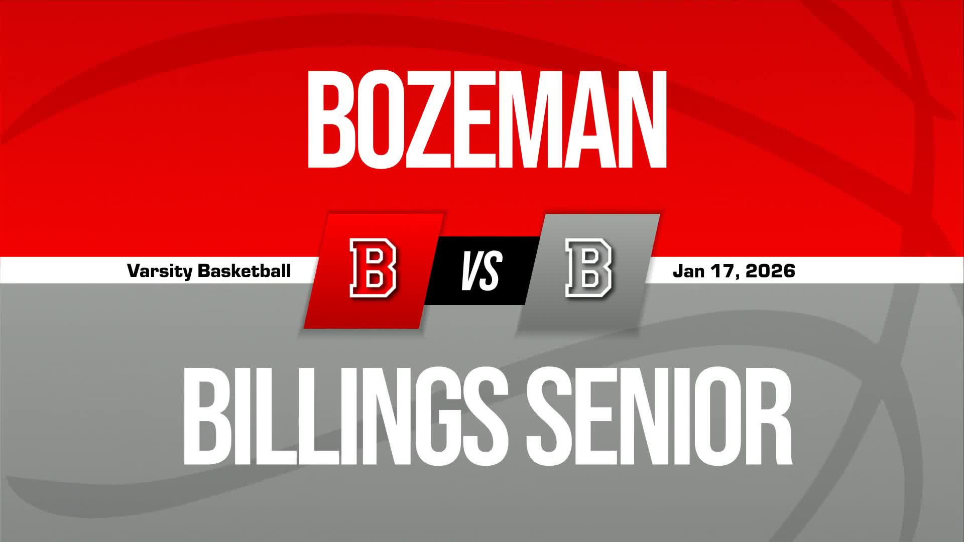 Basketball Recap: Bozeman Comes Up Short + How To Watch