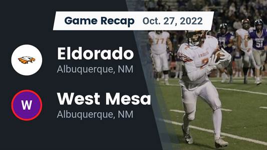 Football Game Preview: Eldorado Golden Eagles vs. West Mesa Mustangs