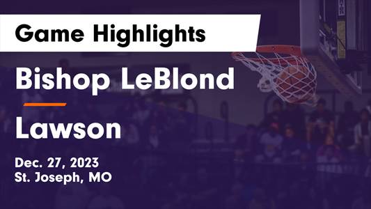 Bishop LeBlond vs. Chillicothe