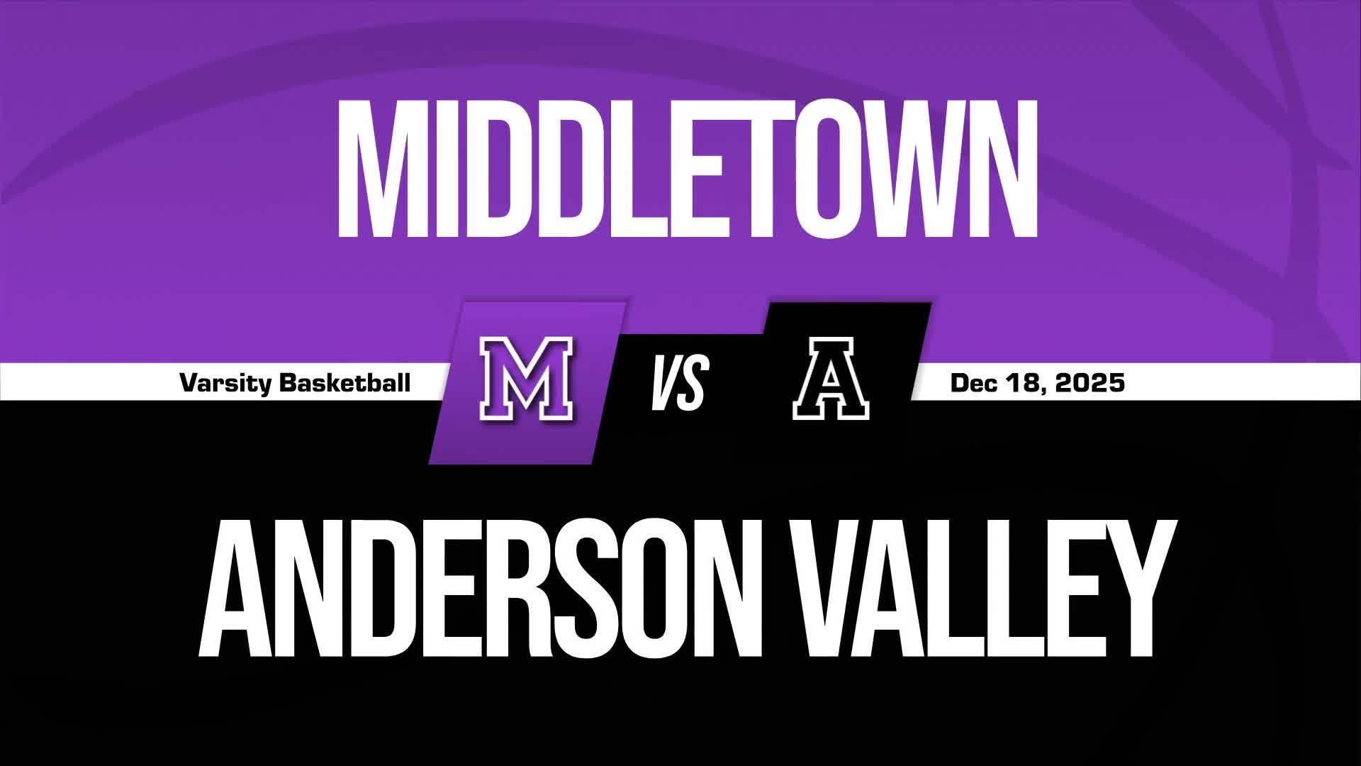 Basketball Recap: Anderson Valley Comes Up Short + How To Watch
