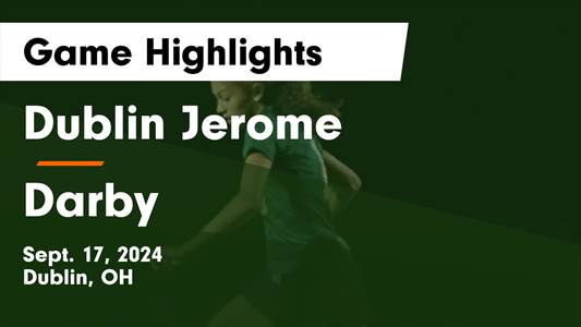 Soccer Game Preview: Dublin Jerome vs. Olentangy