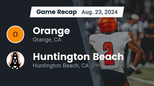 Football Recap: Orange Falls to Huntington Beach in First Game o