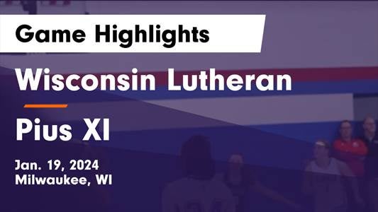 Wisconsin Lutheran vs. West Allis Central