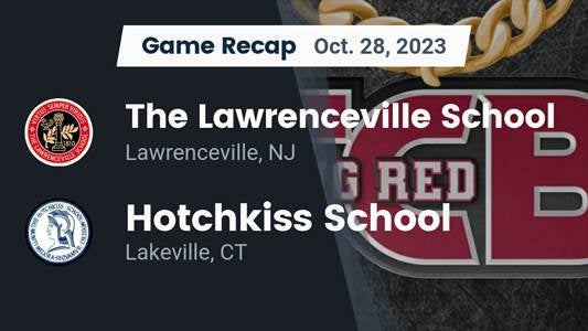 Lawrenceville School vs. Hotchkiss School