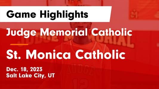 Judge Memorial Catholic vs. St. Monica