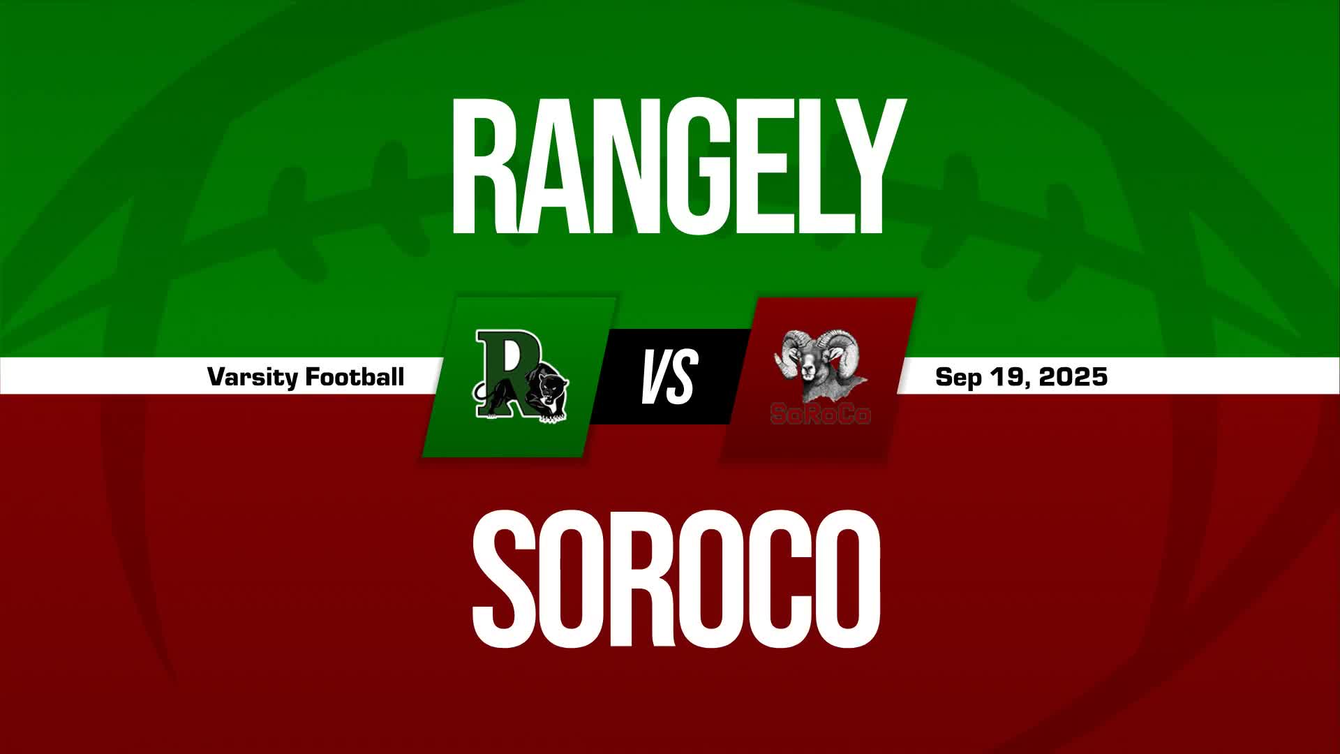 Football Recap: Soroco Takes a Loss + How To Watch
