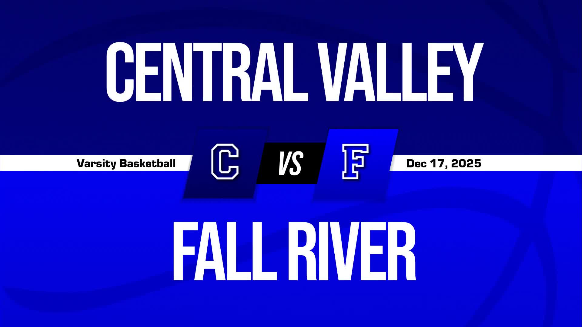 Basketball Recap: Central Valley Gets the Win + How To Watch