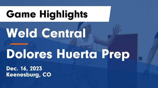 Weld Central vs. Dolores Huerta Prep