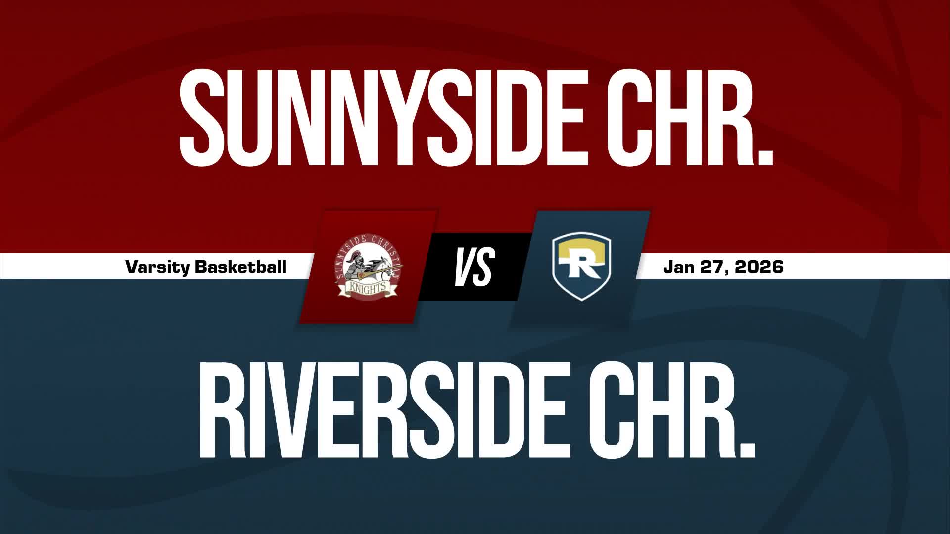 Basketball Recap: Riverside Christian Takes a Loss + How To Watch