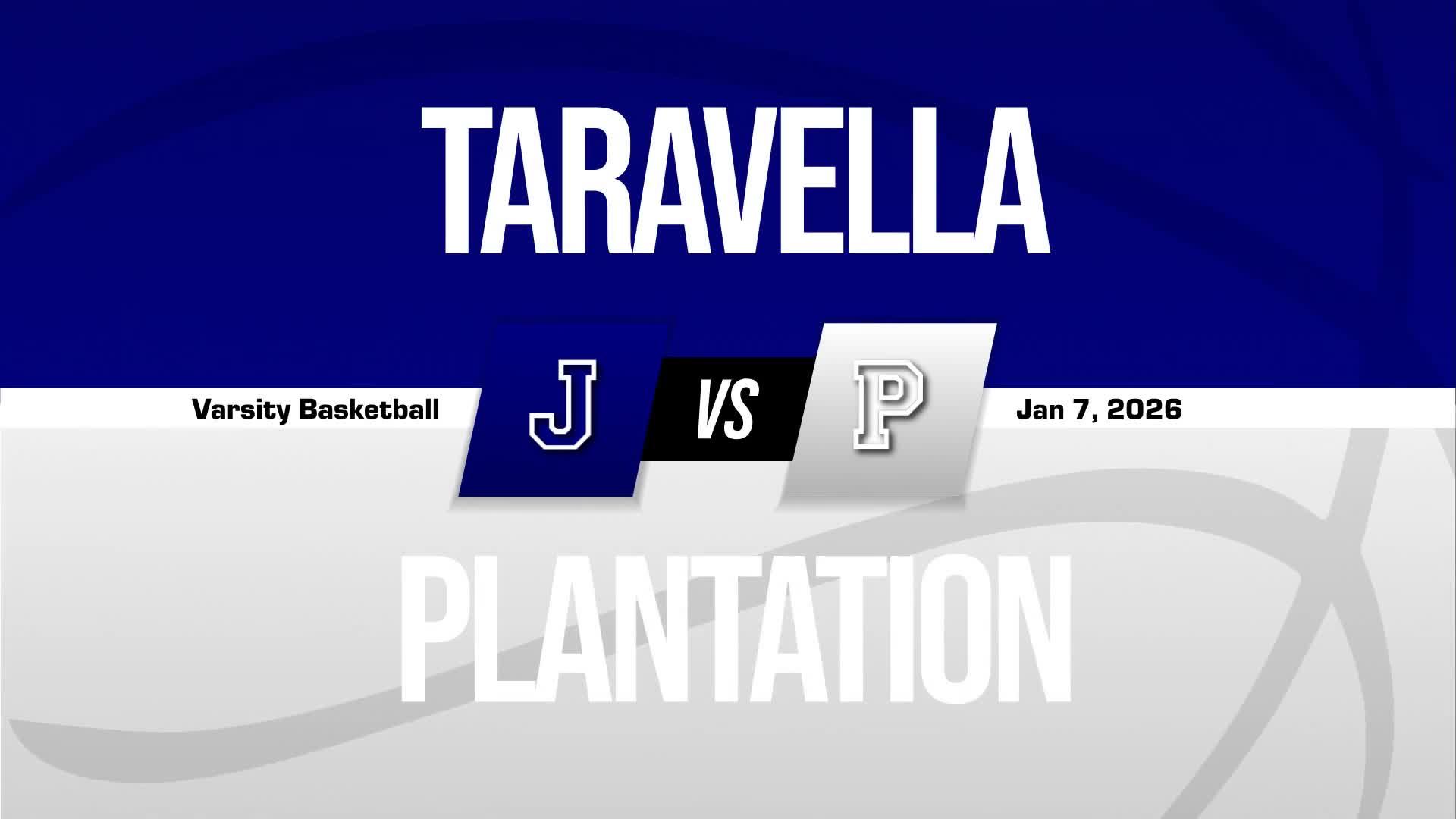Basketball Recap: Taravella Skates Past Plantation with Ease + How To Watch