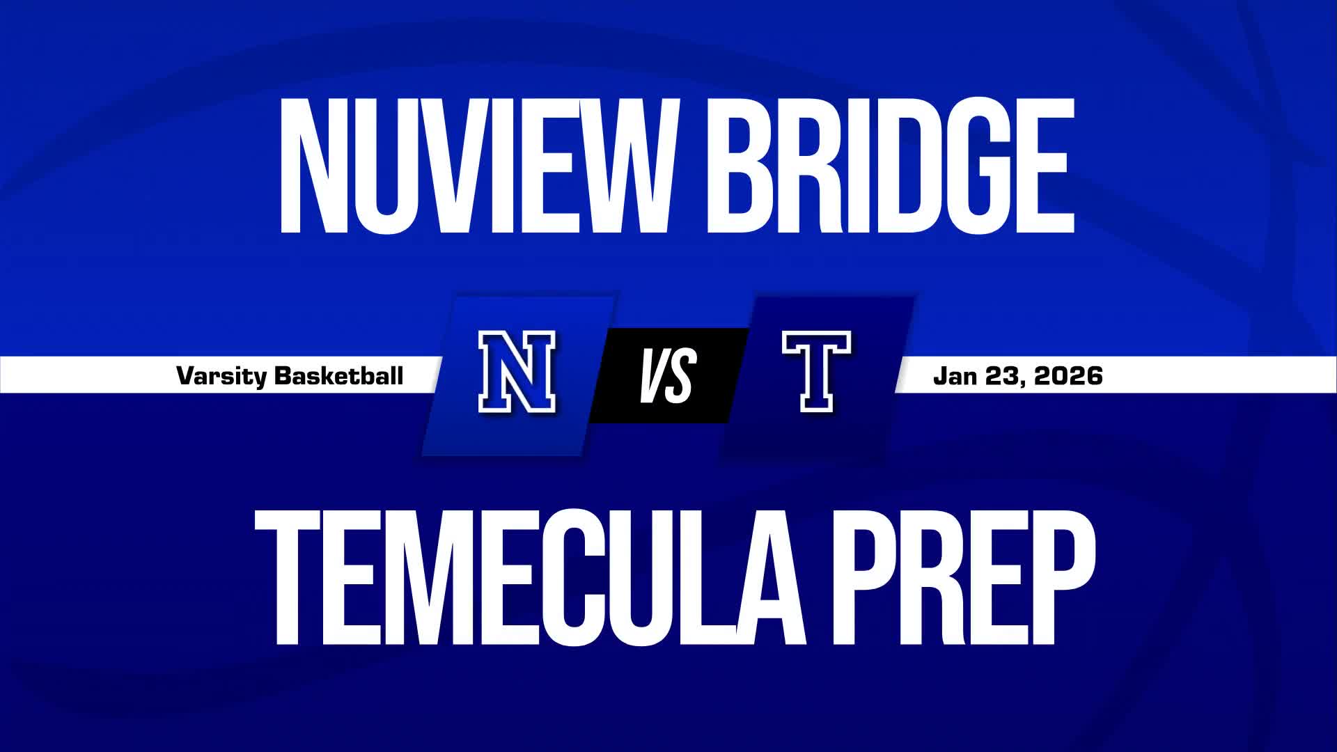 Basketball Recap: Temecula Prep Makes It 11 in a Row at Home + How To Watch