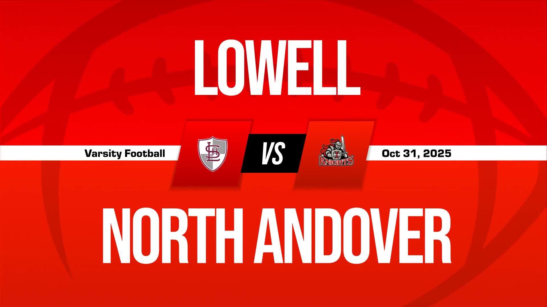 Football Recap: North Andover Piles Up the Points Against Lawrence + How To Watch