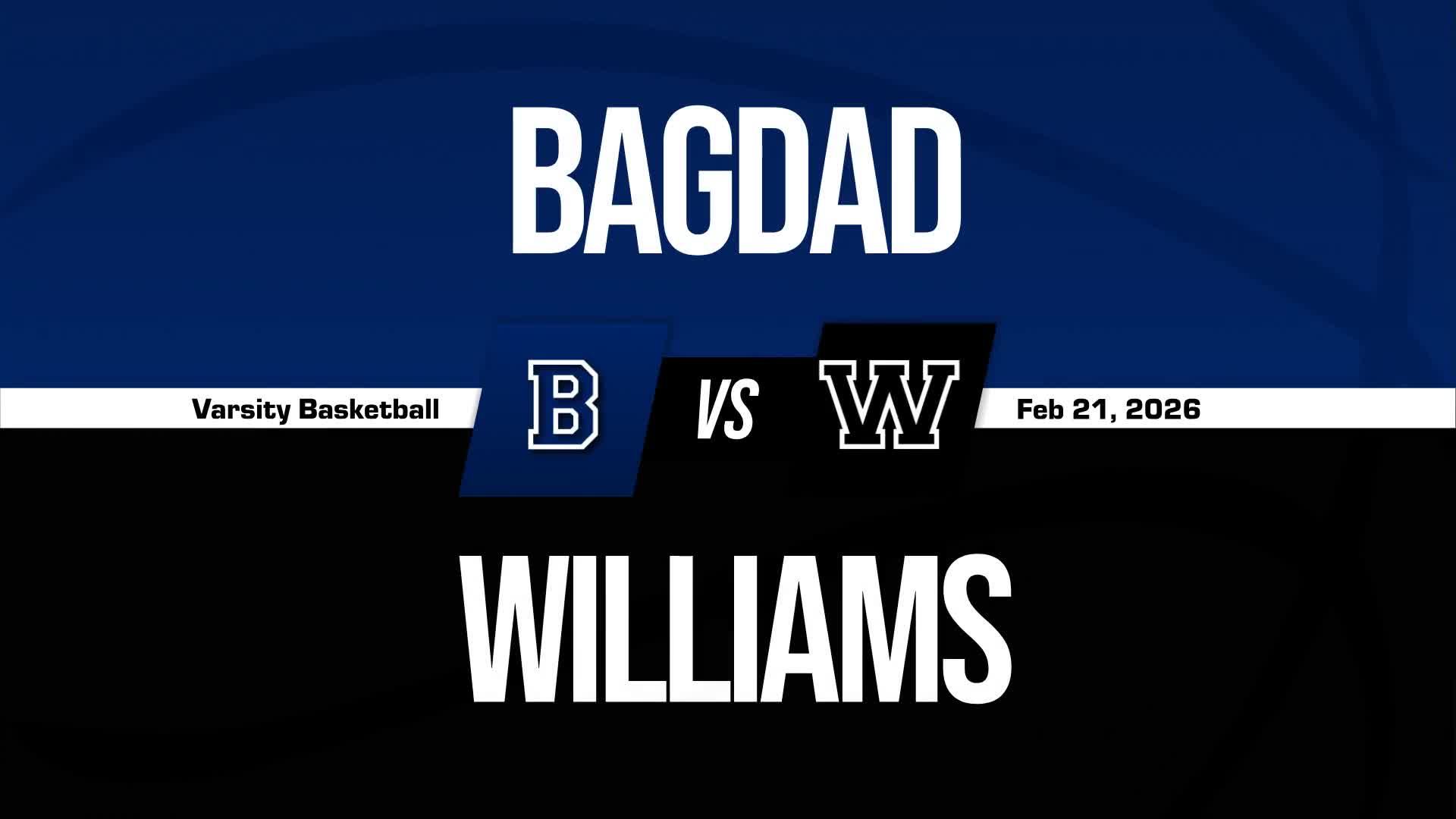 Basketball Recap: Williams Finds Playoff Glory Versus Bagdad