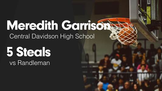 Meredith Garrison Game Report: vs Randleman