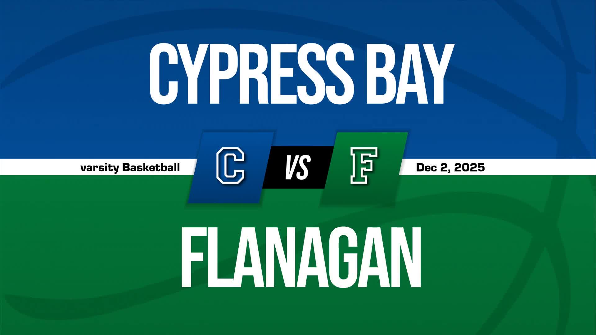 Basketball Recap: Cypress Bay Starts Season with  Win Against Flanagan + How To Watch