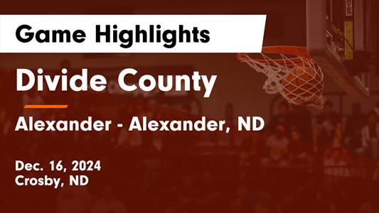 Basketball Recap: Divide County Drops Highest Score of Season Ag