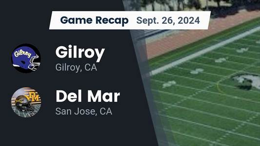 Football Recap: Gilroy Comes Up Short