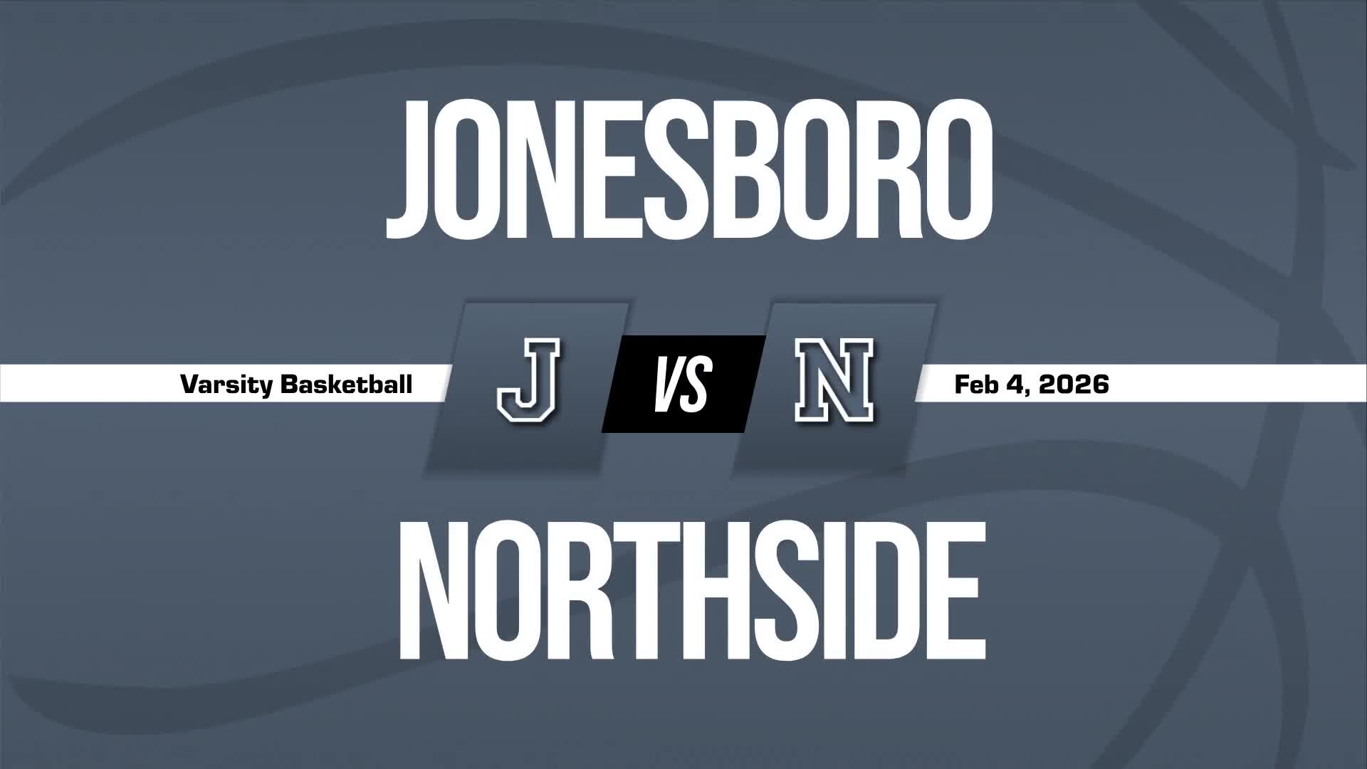 Basketball Recap: Jonesboro Extends Home Winning Streak to 12 + How To Watch