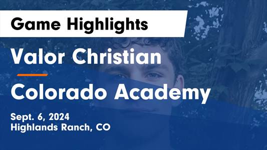 Soccer Game Preview: Valor Christian Plays at Home
