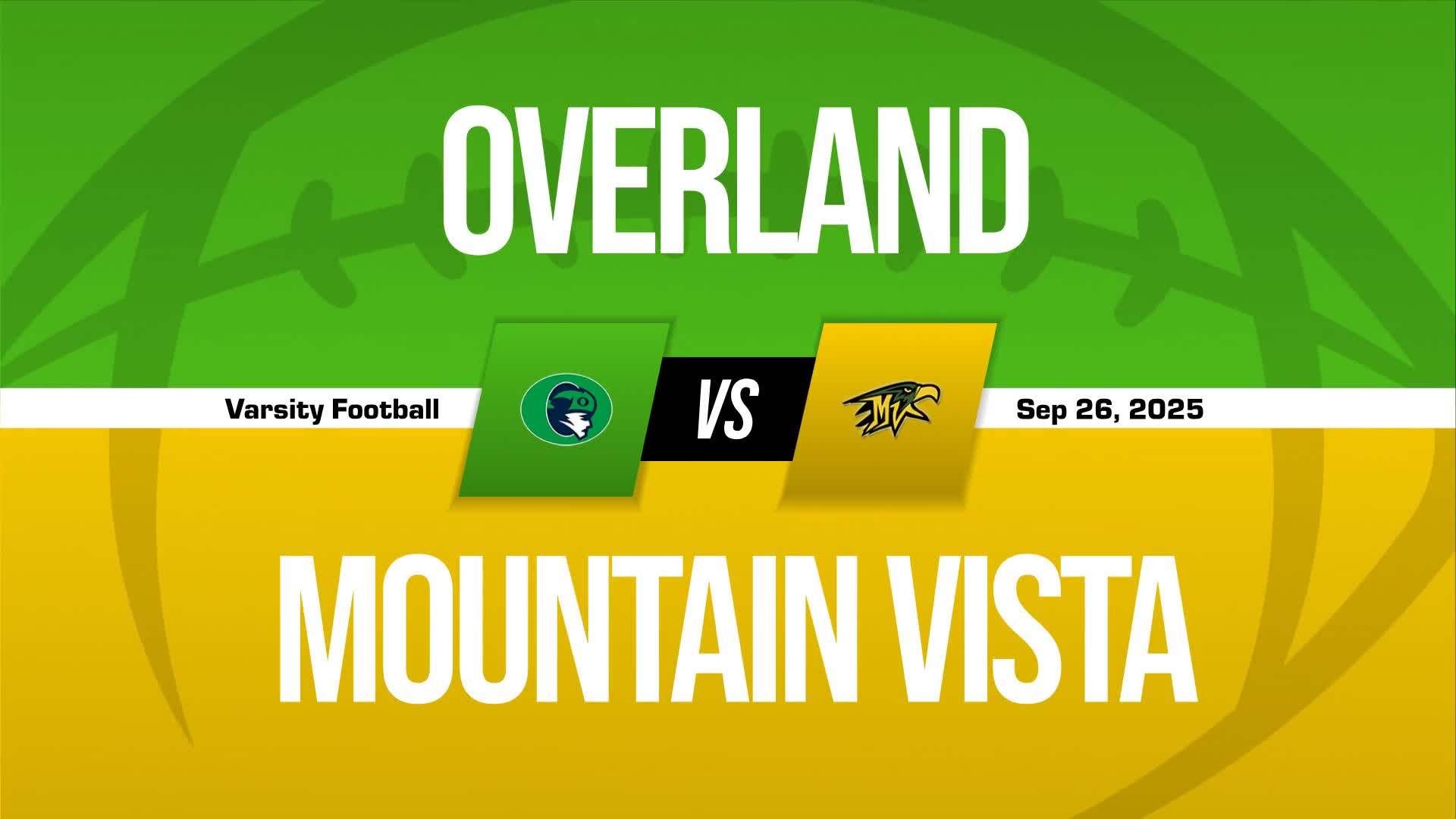 Football Recap: Overland Takes a Loss + How To Watch