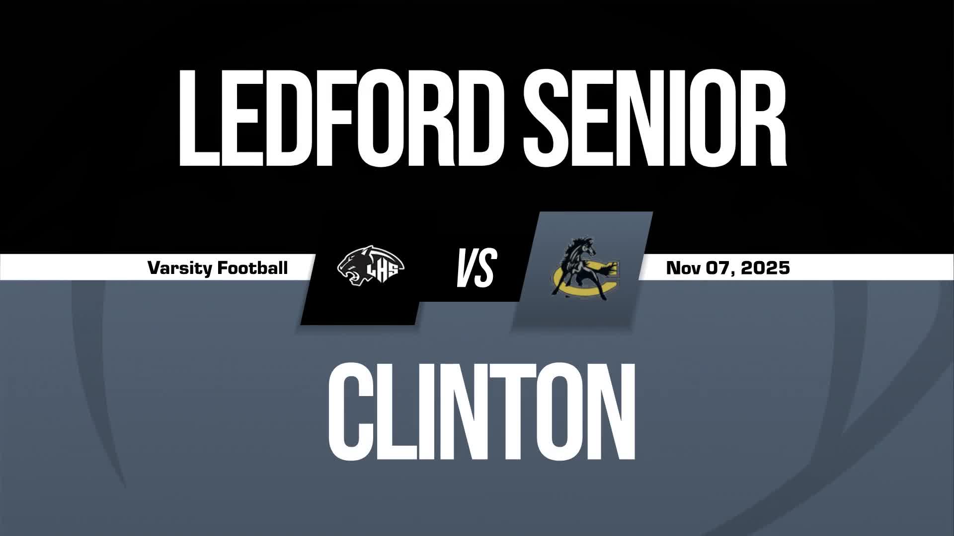 Football Recap: Clinton's Winning Streak Snapped at Three Games + How To Watch