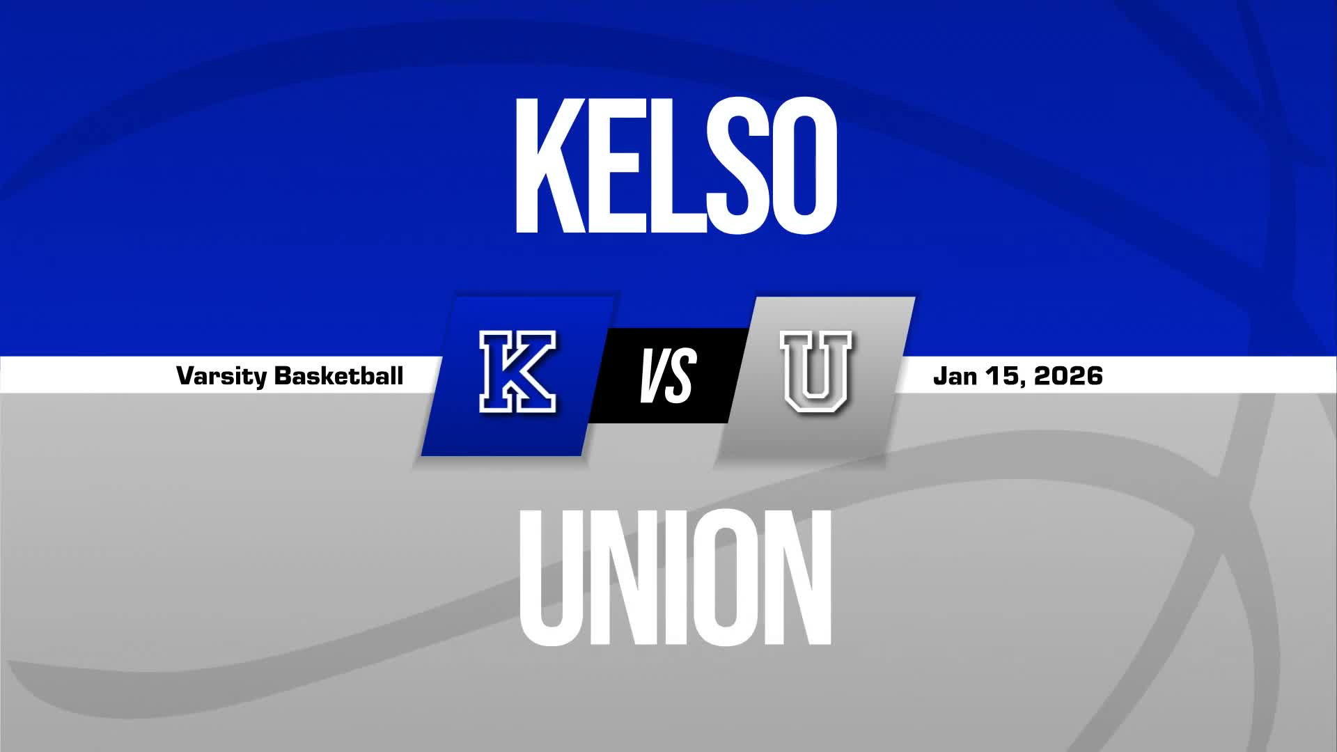 Basketball Recap: Monday's  Win Is Kelso's Fifth in Last Six Outings + How To Watch