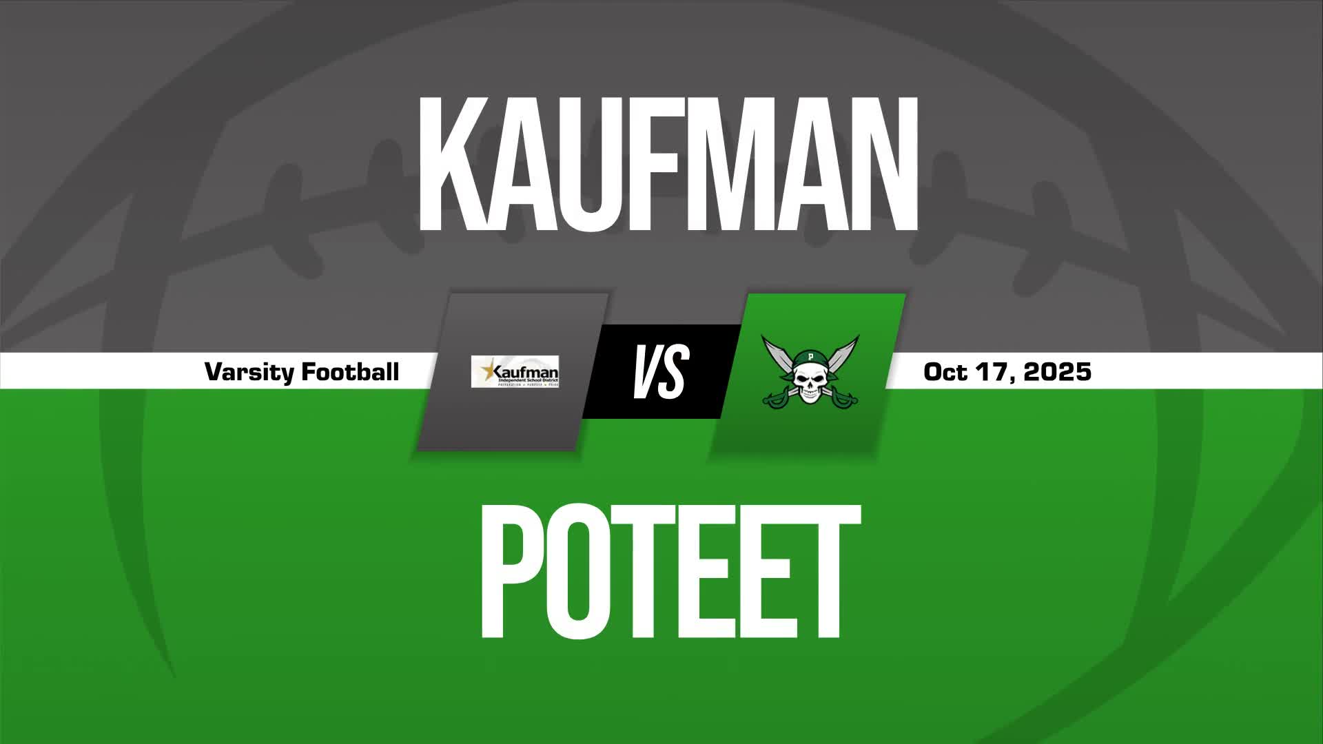 Football Recap: Poteet Takes a Loss + How To Watch