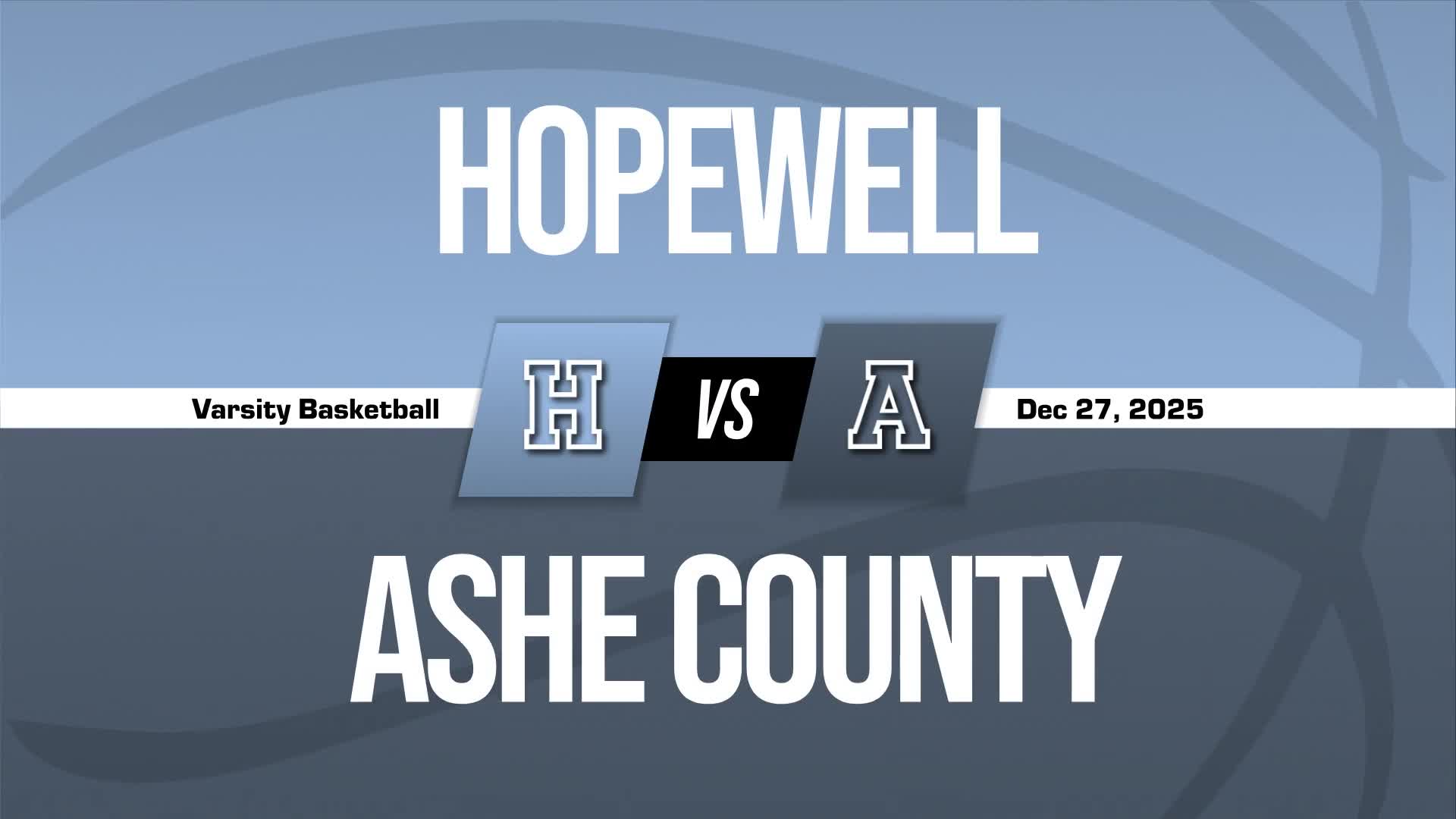Basketball Recap: Hopewell Piles Up the Points Against Ashe County + How To Watch