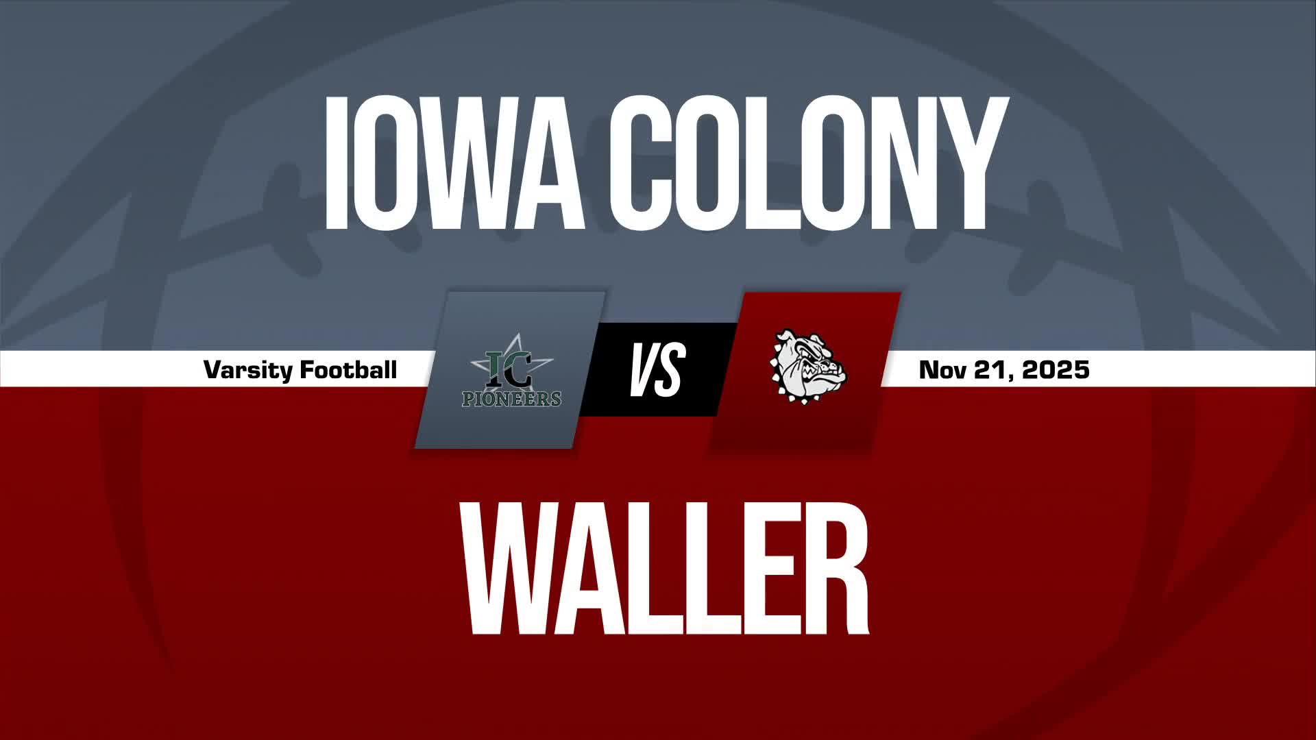 Football Recap: Make It Eight in a Row for Iowa Colony + How To Watch