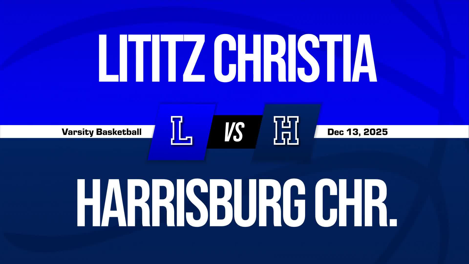 Basketball Recap: Lititz Christian Comes Up Short