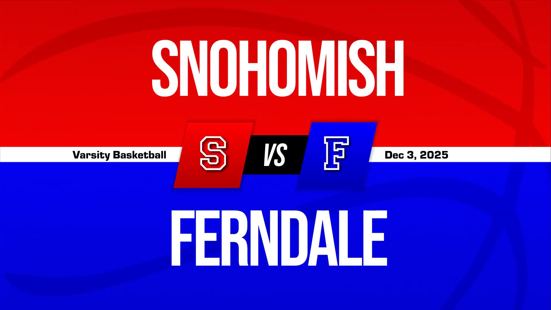 Basketball Recap: Ferndale Takes a Loss + How To Watch