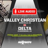 LISTEN LIVE: Valley Christian at Delta