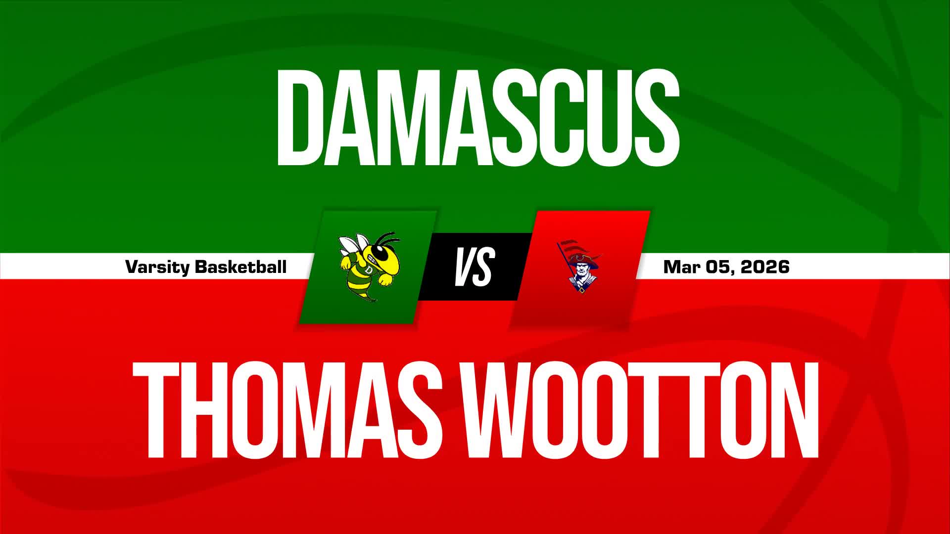 Basketball Recap: Wootton Piles Up the Points Against Damascus + How To Watch
