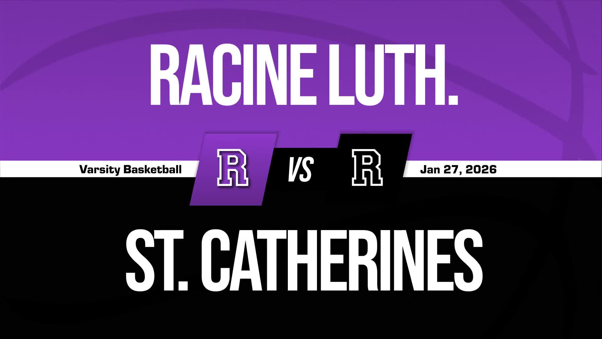 Basketball Recap: St. Catherine's Piles Up the Points Against Racine Lutheran + How To Watch