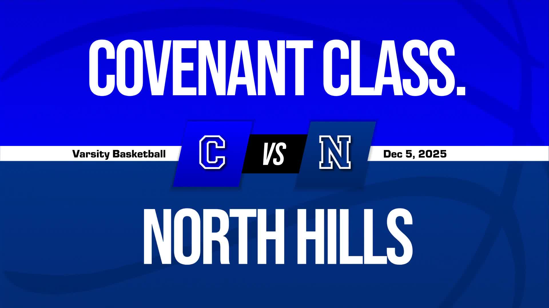 Basketball Recap: North Hills Christian Takes a Loss + How To Watch