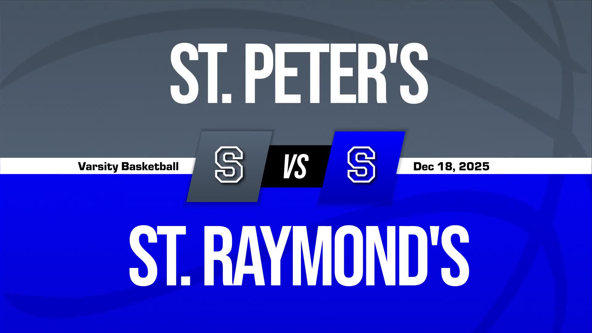 Basketball Recap: St. Raymond Boys Takes a Loss