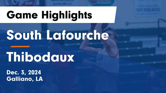 Basketball Recap: Thibodaux Takes a Loss