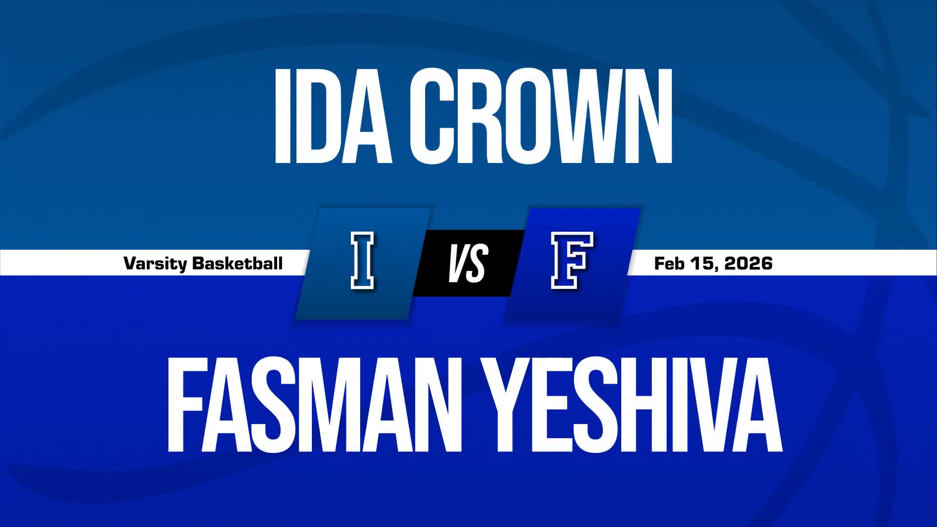 Basketball Recap: Ida Crown Jewish Academy Beats Fasman Yeshiva for Their Ninth Straight  Victory