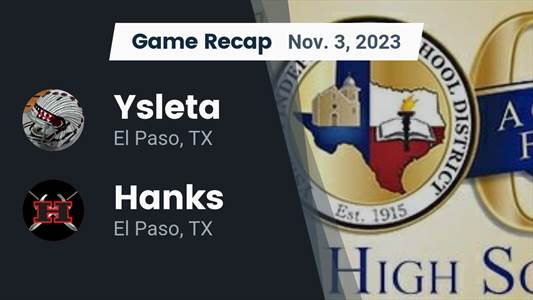 Hanks has no trouble against Ysleta
