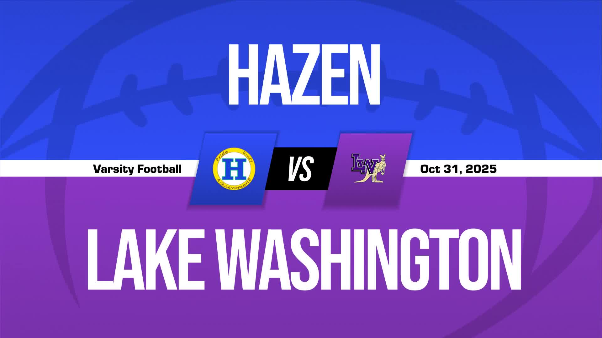 Football Recap: Lake Washington Comes Up Short + How To Watch