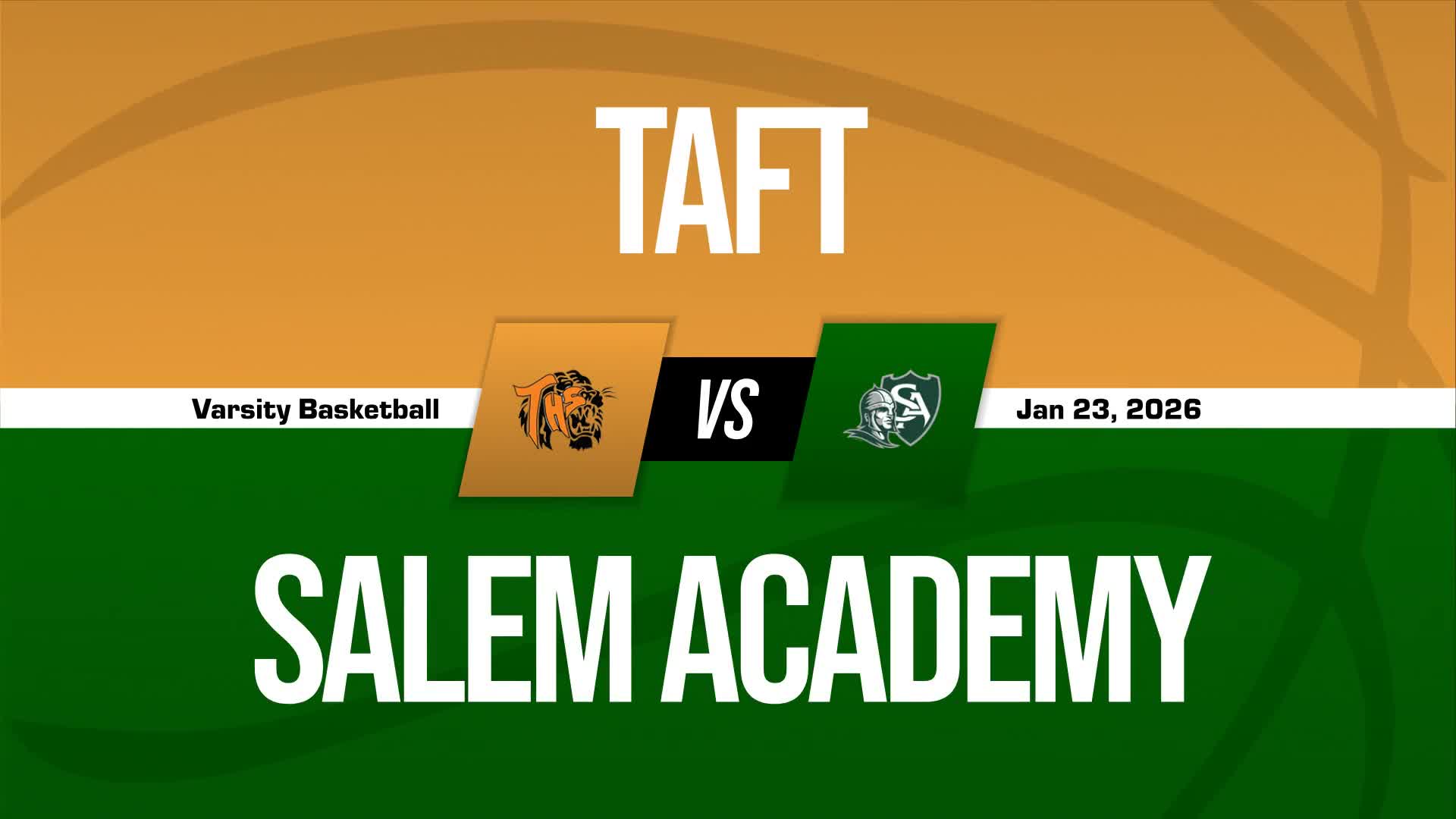 Basketball Recap: Taft Skates Past Salem Academy with Ease + How To Watch
