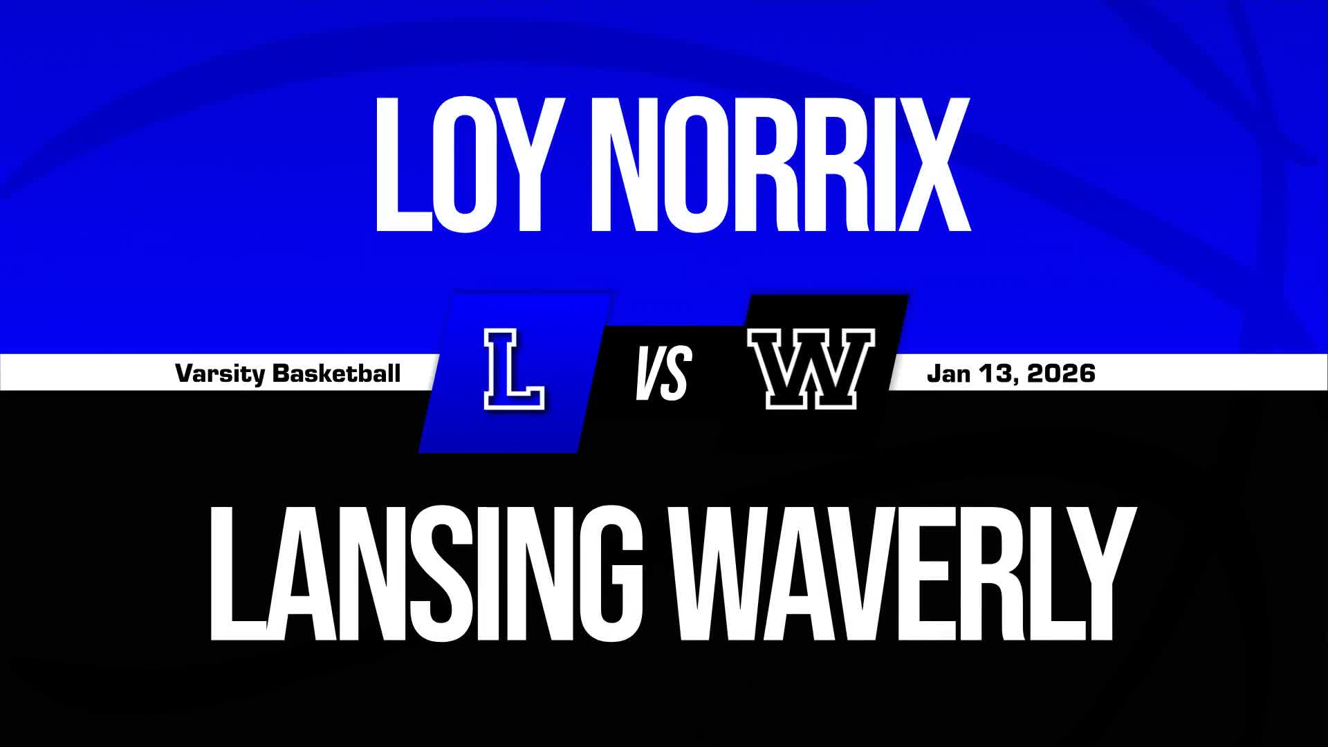 Basketball Recap: Waverly Drops Highest Score of Season Against Norrix + How To Watch