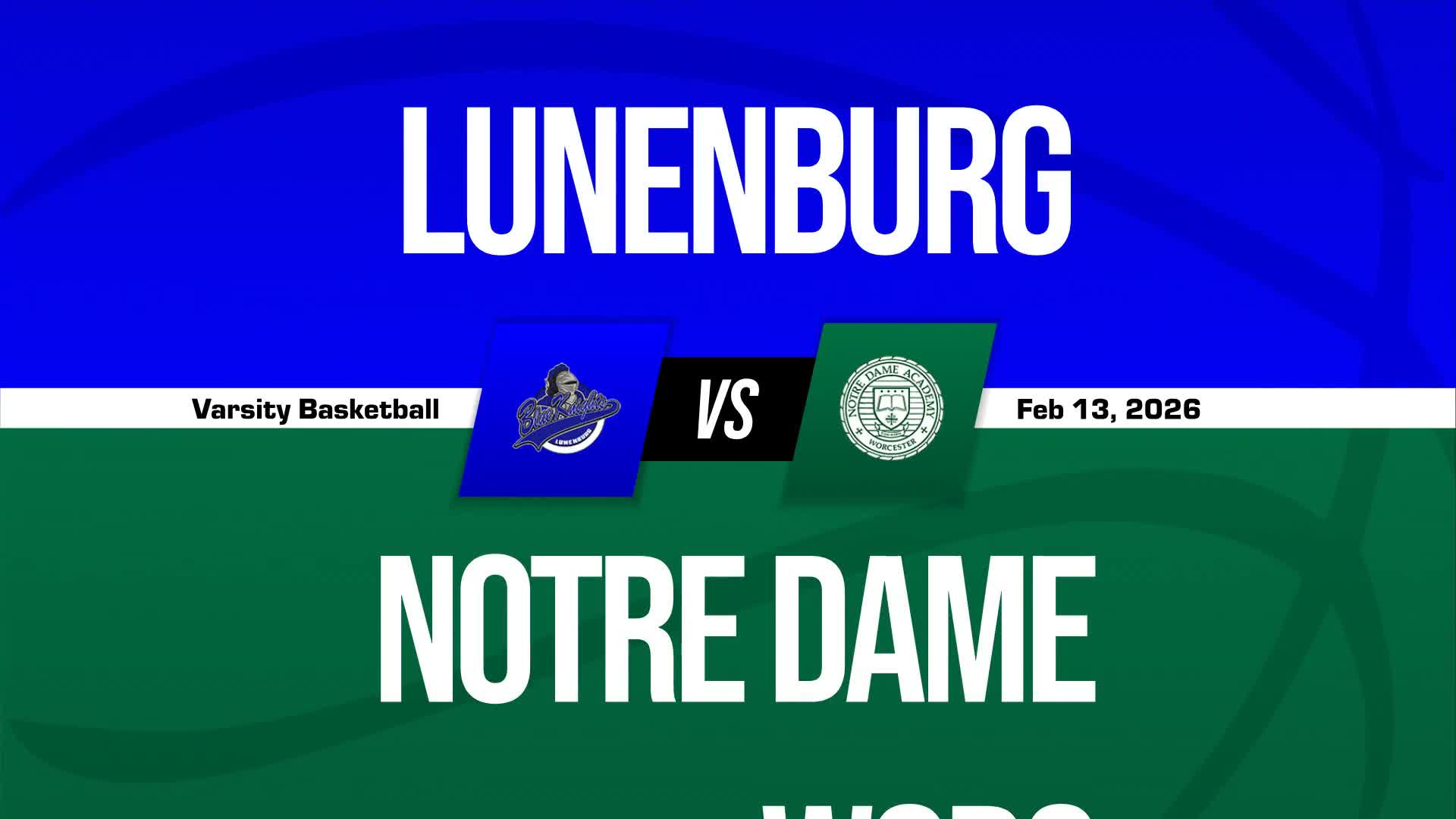 Basketball Recap: Lunenburg's Luck Takes a Turn for the Worse  on Saturday + How To Watch
