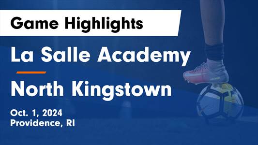 Soccer Game Preview: La Salle Academy vs. East Providence