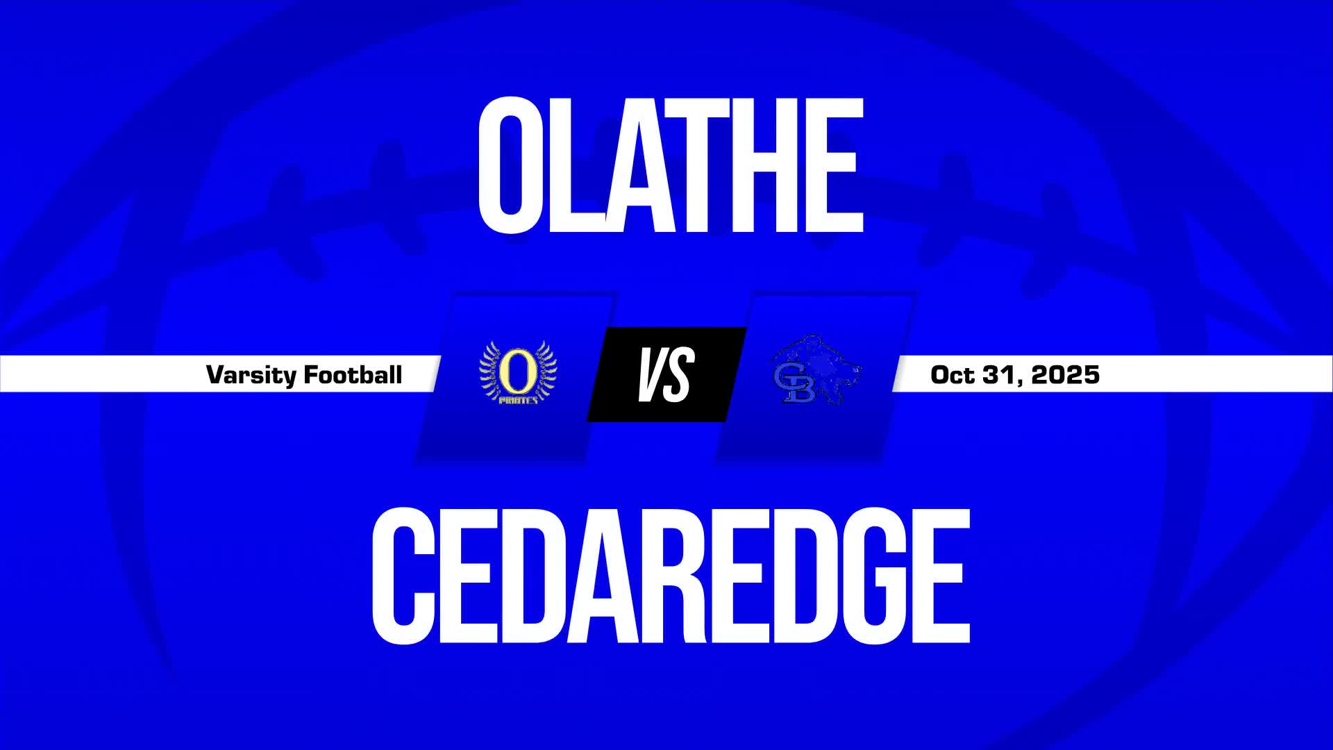 Football Recap: Olathe Comes Up Short + How To Watch