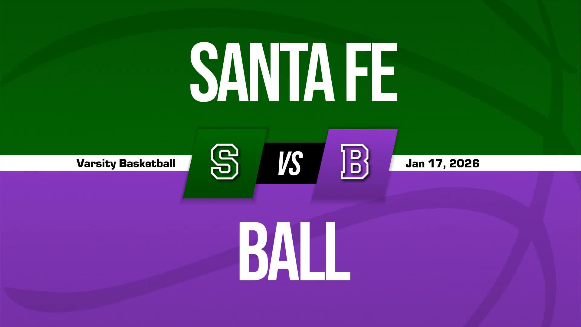 Basketball Recap: Santa Fe Takes a Loss + How To Watch
