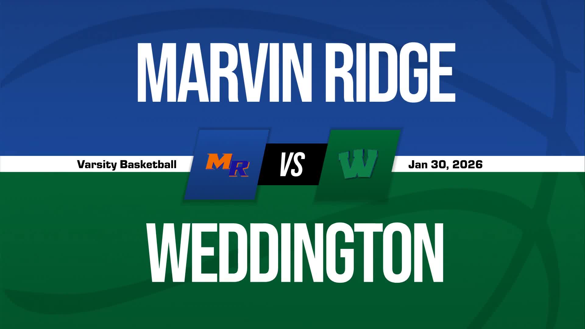 Basketball Recap: Weddington Takes a Loss + How To Watch